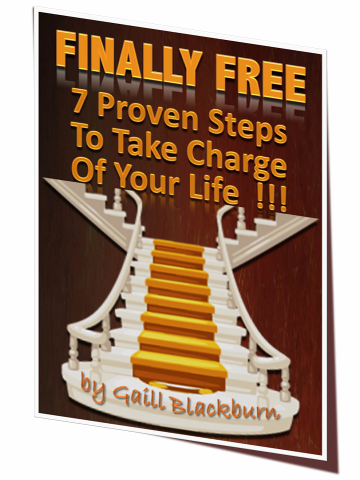 Finally Free - 7 Proven Steps To Take Charge Of Your Life!